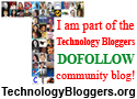 I Am Part Of The Technology Bloggers Dofollow Community! www.TechnologyBloggers.org