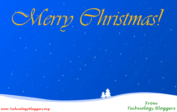 Merry Christmas from Technology Bloggers